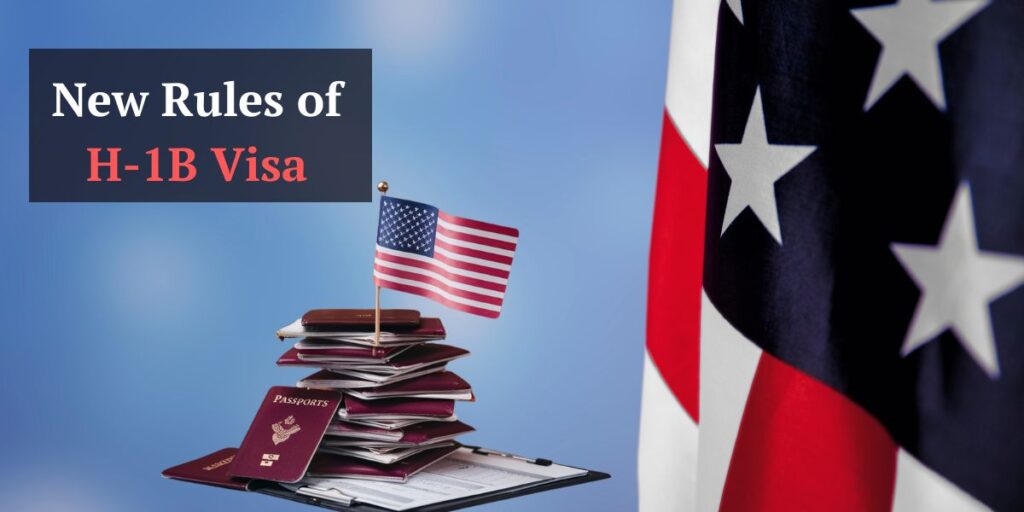New Rules of H-1B Visa